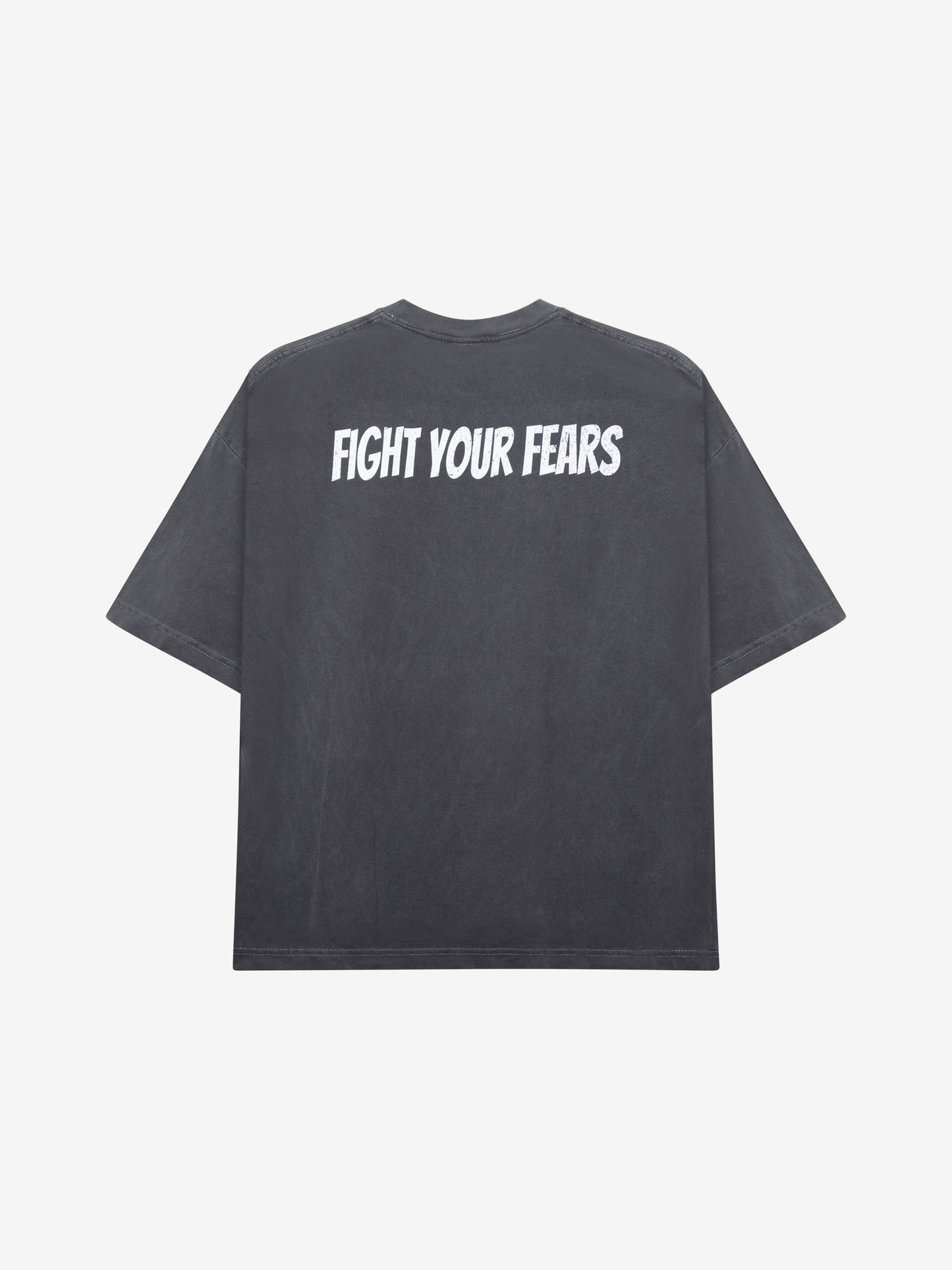 Fight Your Fears Gray